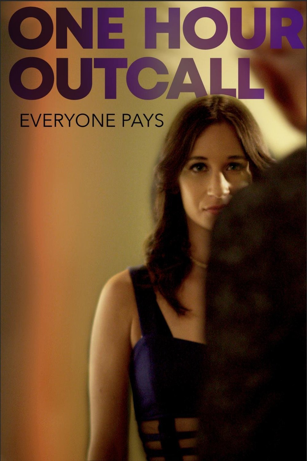 L'affiche du film One Hour Outcall