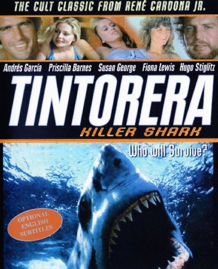 L'affiche du film Tintorera!