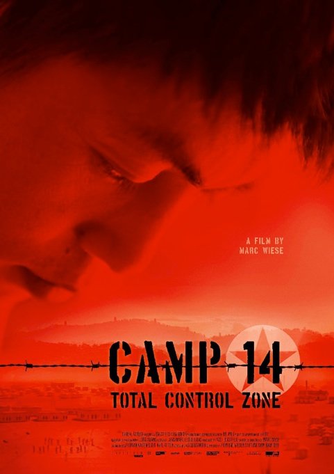 Poster of the movie Camp 14: Total Control Zone