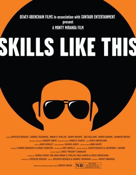 L'affiche du film Skills Like This