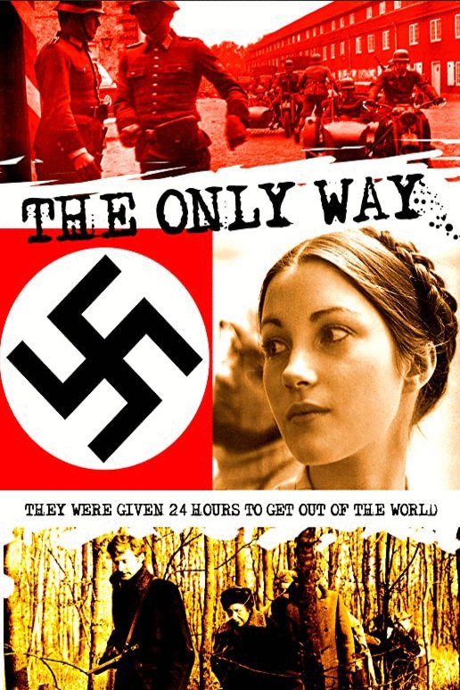 L'affiche du film The Only Way