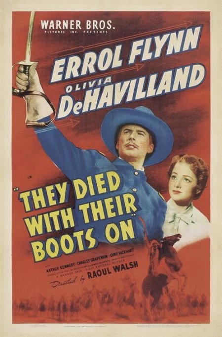 L'affiche du film They Died with Their Boots On