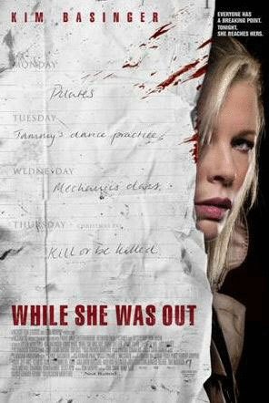 L'affiche du film While She Was Out