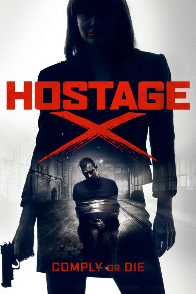 L'affiche du film Hostage X