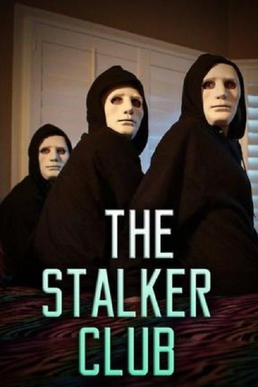 L'affiche du film The Stalker Club