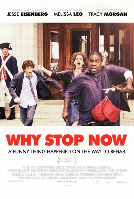 L'affiche du film Why Stop Now