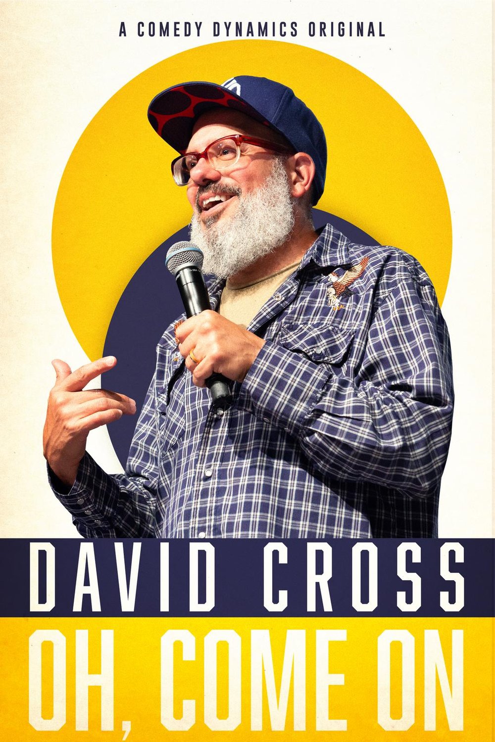 Poster of the movie David Cross: Oh Come On