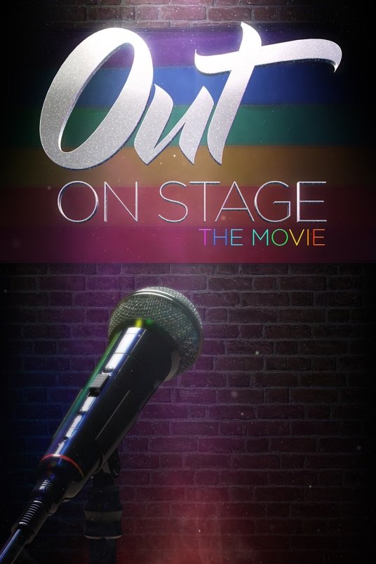 L'affiche du film Out on Stage: The Movie