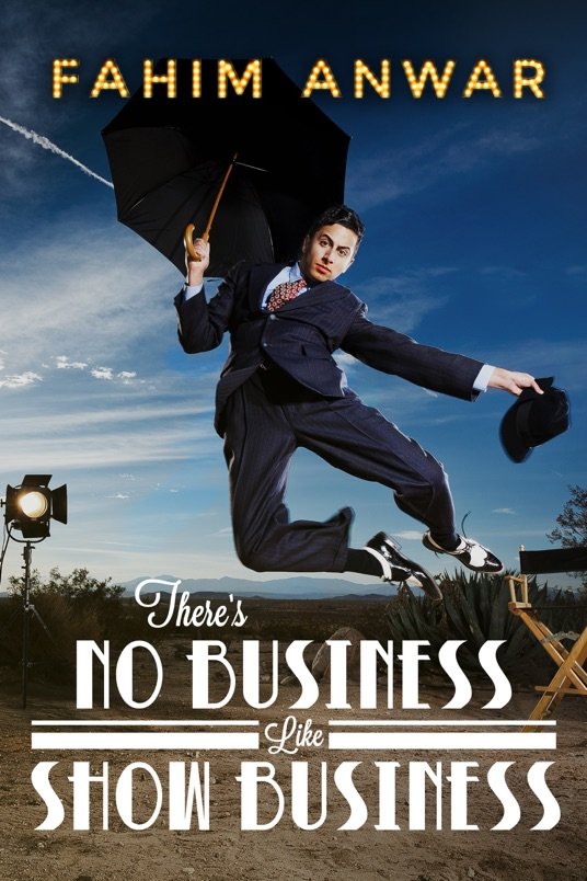 L'affiche du film Fahim Anwar: There's No Business Like Show Business