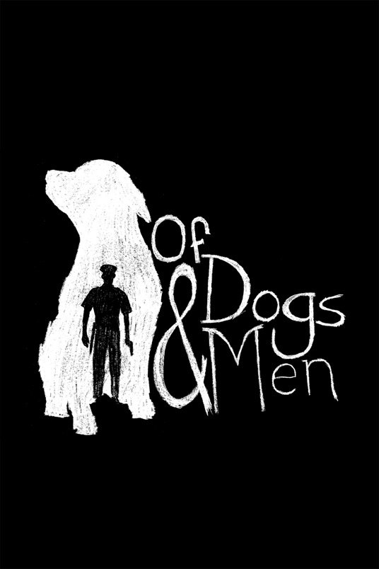 L'affiche du film Of Dogs and Men