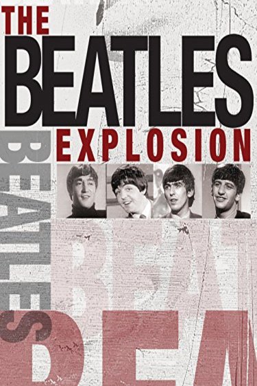 L'affiche du film The Beatles Explosion