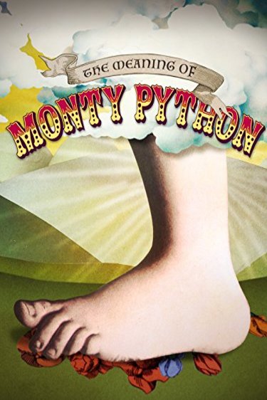 L'affiche du film The Meaning of Monty Python