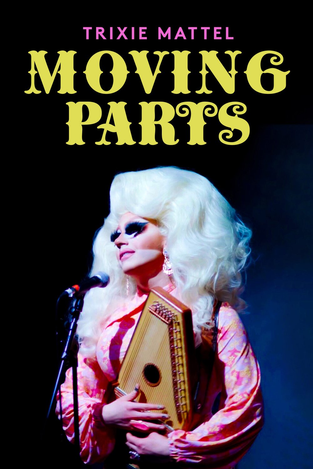 L'affiche du film Trixie Mattel: Moving Parts