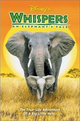 L'affiche originale du film Whispers: An Elephant's Tale en anglais