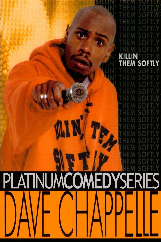 L'affiche du film Dave Chappelle: Killin' Them Softly