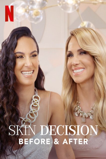 L'affiche du film Skin Decision: Before and After