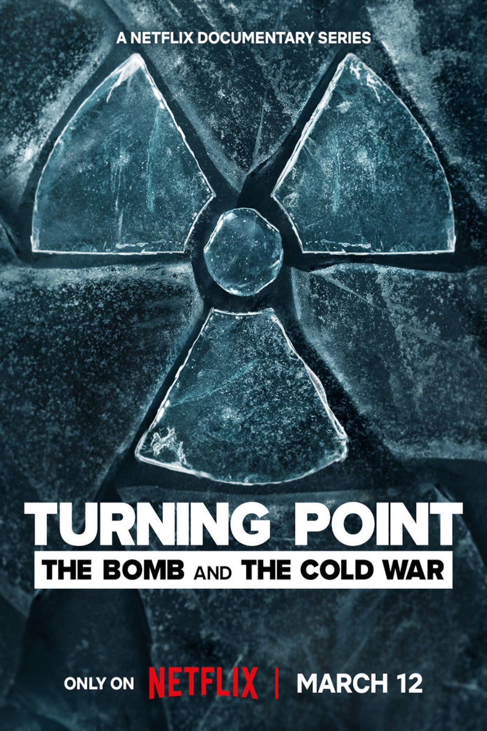 Poster of the movie Turning Point: The Bomb and the Cold War