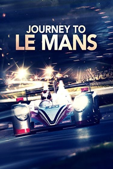 L'affiche du film Journey to Le Mans