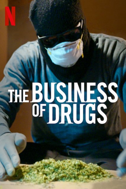 L'affiche du film The Business of Drugs