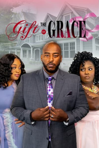 L'affiche du film The Gift of Grace
