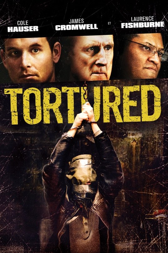 L'affiche du film Tortured