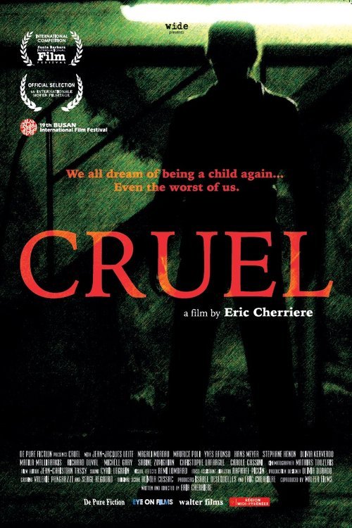 L'affiche du film Cruel
