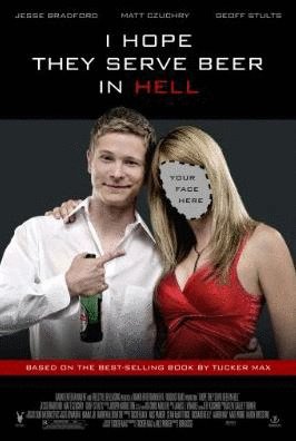 L'affiche du film I Hope They Serve Beer in Hell