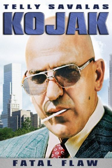 Poster of the movie Kojak: Fatal Flaw
