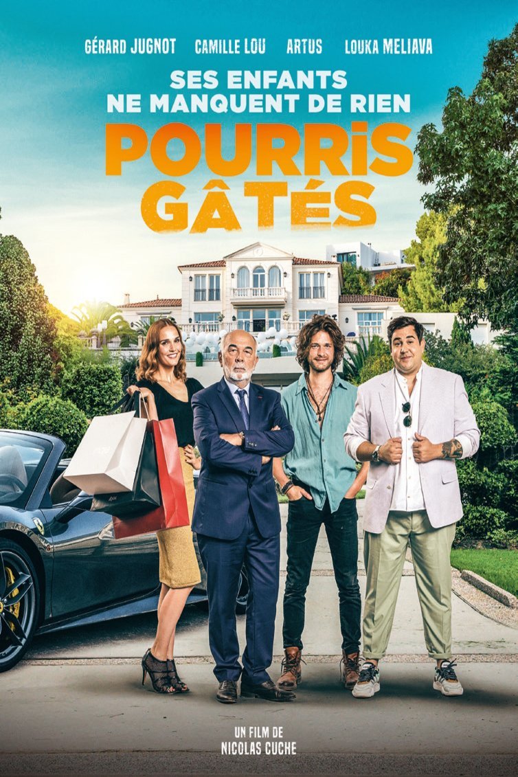 Poster of the movie Pourris gâtés
