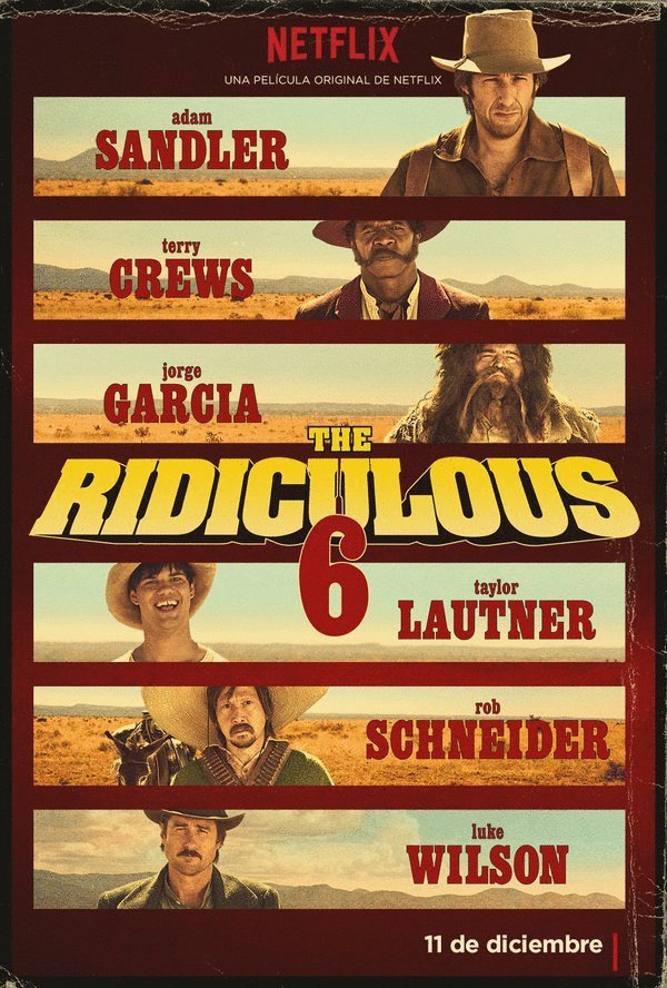 L'affiche du film The Ridiculous 6