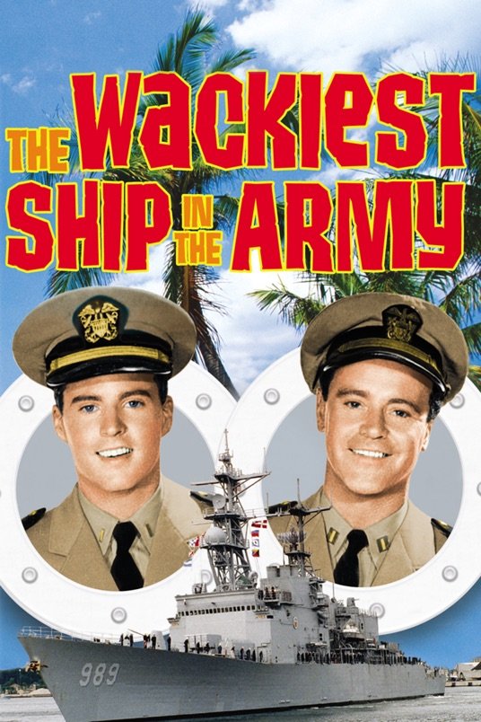 L'affiche du film The Wackiest Ship in the Army