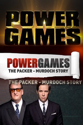 L'affiche du film Power Games: The Packer-Murdoch Story
