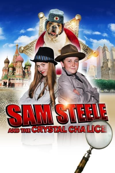 L'affiche du film Sam Steele and the Crystal Chalice